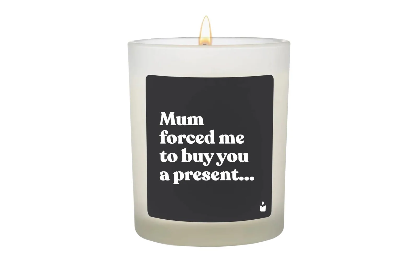 ChattyCandles Duftkerze Mum forced me to buy you a present 6.7 x 8 cm